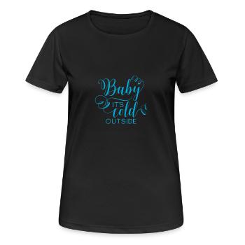 Baby it s cold outside Hiver Christmas - T-shirt respirant Femme - noir - Devant - AI Model Female 172 light (172cm)