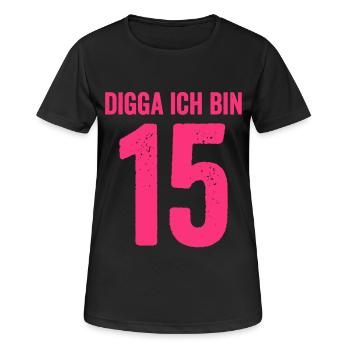 Digga I'm 15 Year Old Girl 15th Birthday Lady - Women's Breathable T-Shirt - black - Front - AI Model Female 172 light (172cm)