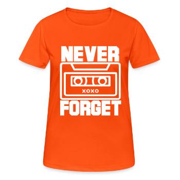 Never Forget Oldie Tape DJ Retro Old 80s - Women's Breathable T-Shirt - neon orange - Front - AI Model Female 172 dark (172cm)