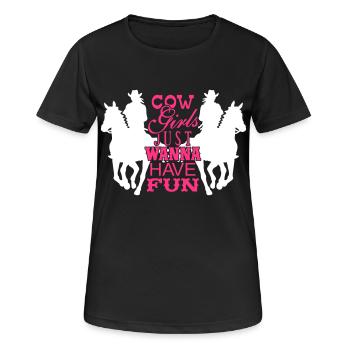 Cowgirls Just Wanna Have Fun - Horse - Frauen T-Shirt atmungsaktiv - Schwarz - Vorne - AI Model Female 172 light (172cm)