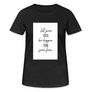 Let your faith be bigger! - Frauen T-Shirt atmungsaktiv - Schwarz - Vorne - AI Model Female 172 light (172cm)