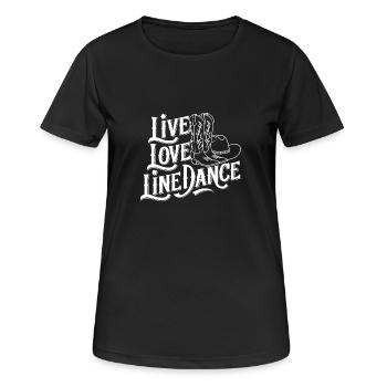 Life Love Line Dance Dancing Dance Sport - Women's Breathable T-Shirt - black - Front - AI Model Female 172 light (172cm)