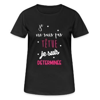 Je ne suis pas têtue... Drôle Déterminée Caractère - T-shirt respirant Femme - noir - Devant - AI Model Female 172 light (172cm)