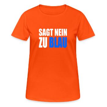 Say no to blue - Women's Breathable T-Shirt - neon orange - Front - AI Model Female 172 dark (172cm)