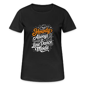 Howdy Always Line Dance Mode mit Stetson und Boots - Frauen T-Shirt atmungsaktiv - Schwarz - Vorne - AI Model Female 172 light (172cm)