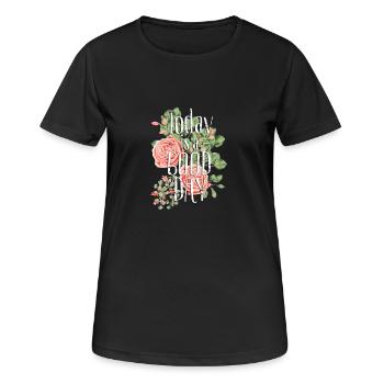 Today is a good day-Heute ist ein guter Tag - Frauen T-Shirt atmungsaktiv - Schwarz - Vorne - AI Model Female 172 light (172cm)