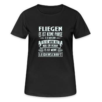 Fliegen - Es ist keine Phase - Frauen T-Shirt atmungsaktiv - Schwarz - Vorne - AI Model Female 172 light (172cm)
