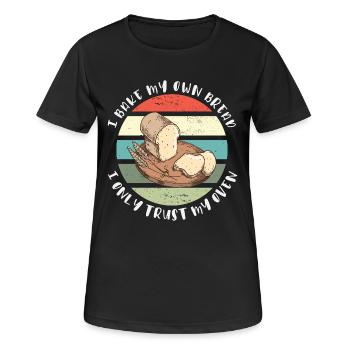 Ich backe mein Brot - Ich vertraue nur meinem Ofen - Frauen T-Shirt atmungsaktiv - Schwarz - Vorne - AI Model Female 172 light (172cm)