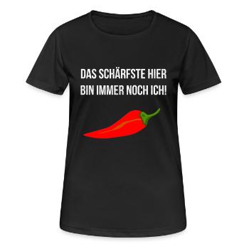 Das Schärfste hier bin immer noch ICH! - Frauen T-Shirt atmungsaktiv - Schwarz - Vorne - AI Model Female 172 light (172cm)