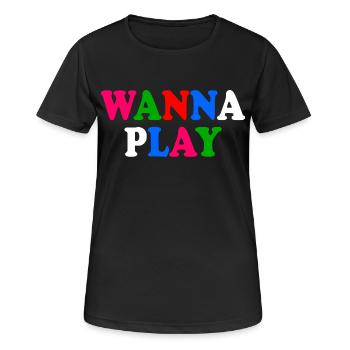 Wanna play - Women's Breathable T-Shirt - black - Front - AI Model Female 172 light (172cm)