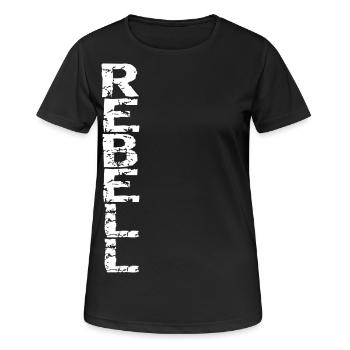 REBELL Legende Stolz Rebellion Widerstand Geschenk - Frauen T-Shirt atmungsaktiv - Schwarz - Vorne - AI Model Female 172 light (172cm)