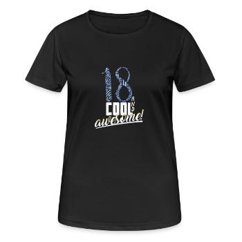 18 kühles und ehrfürchtiges 18. Geburtstags-Bday Entwurfs-Geschenk - Frauen T-Shirt atmungsaktiv - Schwarz - Vorne - AI Model Female 172 light (172cm)