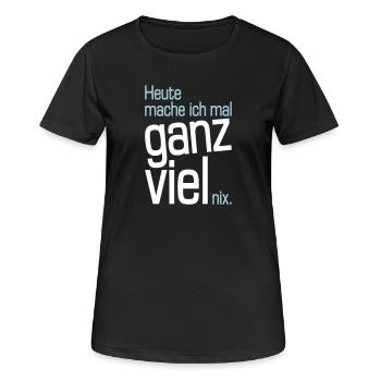 Heute mache ich mal ganz viel nix - Frauen T-Shirt atmungsaktiv - Schwarz - Vorne - AI Model Female 172 light (172cm)
