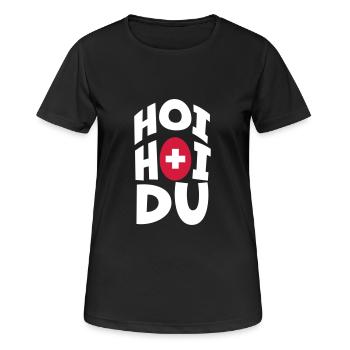 Hoi Hoi Du | Schweizerdeutsch | Schweiz Mundart - Frauen T-Shirt atmungsaktiv - Schwarz - Vorne - AI Model Female 172 light (172cm)