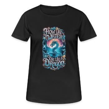 Fließe wie Wasser, erhebe dich wie ein Drache - Frauen T-Shirt atmungsaktiv - Schwarz - Vorne - AI Model Female 172 light (172cm)