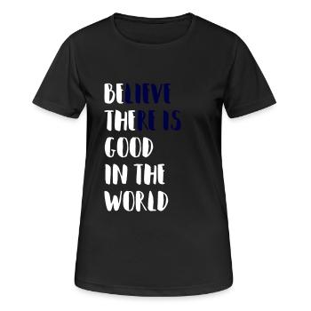 Be The Good In The World T-Shirt - Women's Breathable T-Shirt - black - Front - AI Model Female 172 light (172cm)