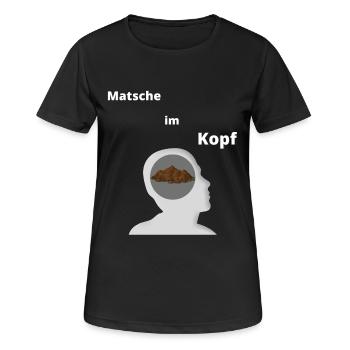 Matsche im Kopf - Frauen T-Shirt atmungsaktiv - Schwarz - Vorne - AI Model Female 172 light (172cm)