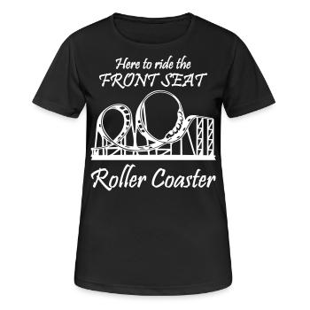 Here To Ride The Front Roller Coaster - Women's Breathable T-Shirt - black - Front - AI Model Female 172 light (172cm)