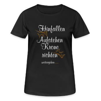 Hinfallen Aufstehen Krone richten Weitergehen - Frauen T-Shirt atmungsaktiv - Schwarz - Vorne - AI Model Female 172 light (172cm)