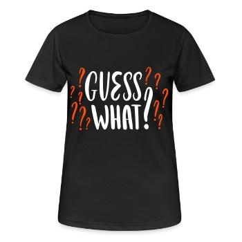 Guess What Guess Boy or Girl Pregnant - Women's Breathable T-Shirt - black - Front - AI Model Female 172 light (172cm)
