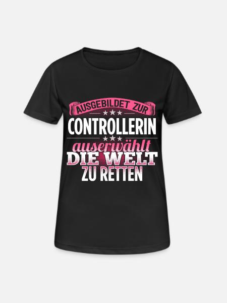 CONTROLLERIN - Die Auserwählte - Frauen T-Shirt atmungsaktiv - Schwarz