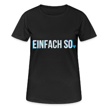 EINFACH SO - Frauen T-Shirt atmungsaktiv - Schwarz - Vorne - AI Model Female 172 light (172cm)