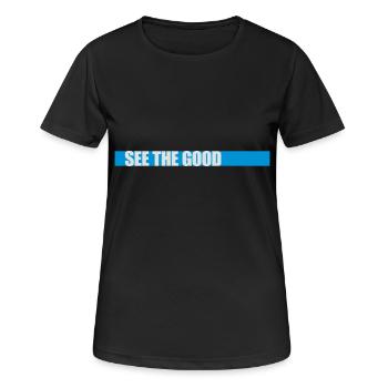 see the good Zitat - Frauen T-Shirt atmungsaktiv - Schwarz - Vorne - AI Model Female 172 light (172cm)