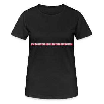 Roulez mes yeux - T-shirt respirant Femme - noir - Devant - AI Model Female 172 light (172cm)