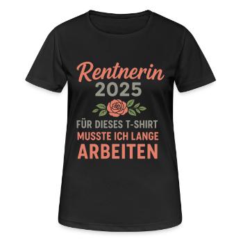 Rentnerin 2025 witziges Spruchshirt - Frauen T-Shirt atmungsaktiv - Schwarz - Vorne - AI Model Female 172 light (172cm)