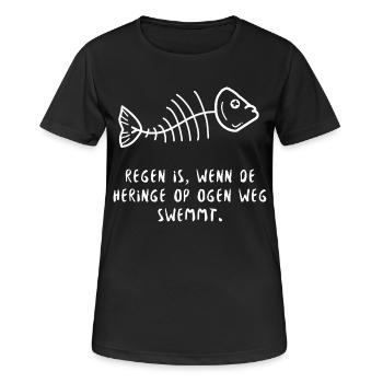 Plattdeutsch Spruch Heringe Regen - Frauen T-Shirt atmungsaktiv - Schwarz - Vorne - AI Model Female 172 light (172cm)