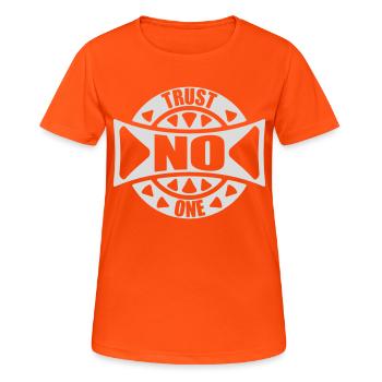trust no one quote - Women's Breathable T-Shirt - neon orange - Front - AI Model Female 172 dark (172cm)