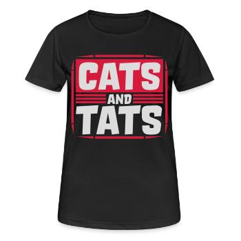 cats and tats Zitat - Frauen T-Shirt atmungsaktiv - Schwarz - Vorne - AI Model Female 172 light (172cm)
