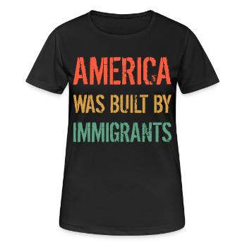 L’AMÉRIQUE A ÉTÉ CONSTRUITE PAR DES IMMIGRANTS Flüchtlingsrechte - T-shirt respirant Femme - noir - Devant - AI Model Female 172 light (172cm)