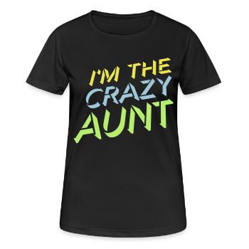 im the crazy aunt - Frauen T-Shirt atmungsaktiv - Schwarz - Vorne - AI Model Female 172 light (172cm)