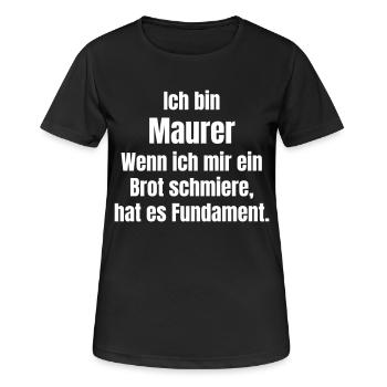 Maurer schmiert Brot hat Fundament - Frauen T-Shirt atmungsaktiv - Schwarz - Vorne - AI Model Female 172 light (172cm)