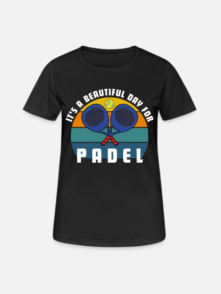 It's a beautiful day for padel. I love padel - Women's Breathable T-Shirt - black