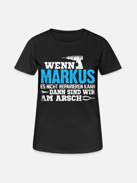 MARKUS - kann es reparieren - Frauen T-Shirt atmungsaktiv - Schwarz