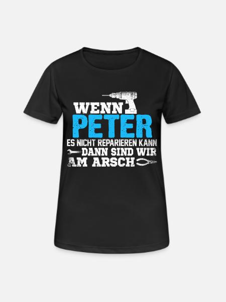 PETER - kann es reparieren - Frauen T-Shirt atmungsaktiv - Schwarz