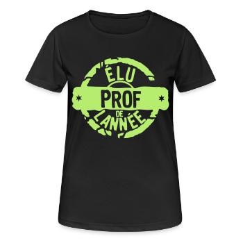 prof elu annee tampon meilleurs - T-shirt respirant Femme - noir - Devant - AI Model Female 172 light (172cm)