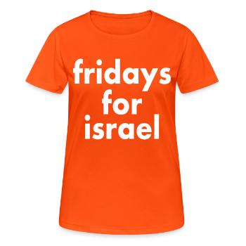 Fridays for israel - Frauen T-Shirt atmungsaktiv - Neonorange - Vorne - AI Model Female 172 dark (172cm)