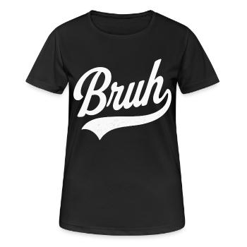 Style rétro Bruh - T-shirt respirant Femme - noir - Devant - AI Model Female 172 light (172cm)