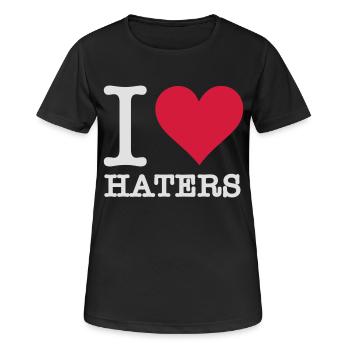 I Love Haters - Women's Breathable T-Shirt - black - Front - AI Model Female 172 light (172cm)