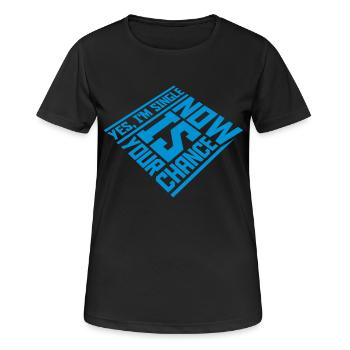 célibataire maintenant votre chance - T-shirt respirant Femme - noir - Devant - AI Model Female 172 light (172cm)