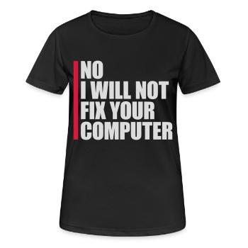 Ne pas réparer votre ordinateur - T-shirt respirant Femme - noir - Devant - AI Model Female 172 light (172cm)