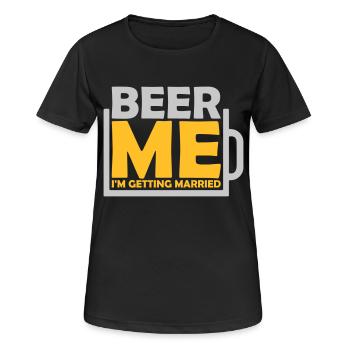 Beer Me Me marier - T-shirt respirant Femme - noir - Devant - AI Model Female 172 light (172cm)