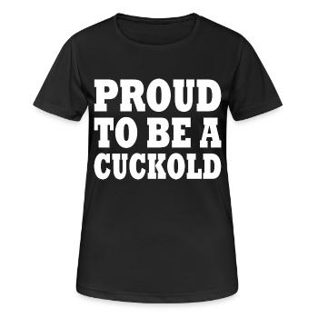 proud to be a cuckold - Frauen T-Shirt atmungsaktiv - Schwarz - Vorne - AI Model Female 172 light (172cm)