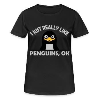 I just like penguins - Frauen T-Shirt atmungsaktiv - Schwarz - Vorne - AI Model Female 172 light (172cm)