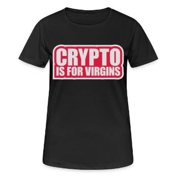 crypto is for virgins - Women's Breathable T-Shirt - black - Front - AI Model Female 172 light (172cm)