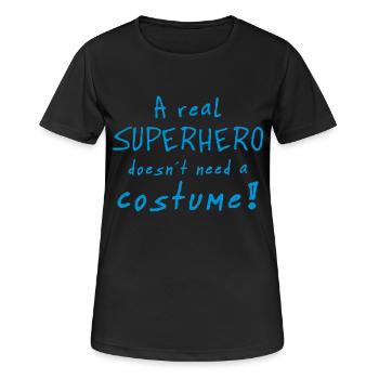 a real superhero costume - Frauen T-Shirt atmungsaktiv - Schwarz - Vorne - AI Model Female 172 light (172cm)