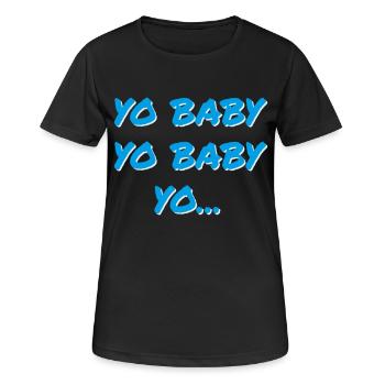 YO BABY YO BABY YO - T-shirt respirant Femme - noir - Devant - AI Model Female 172 light (172cm)
